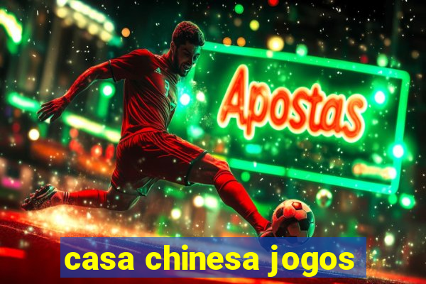 casa chinesa jogos